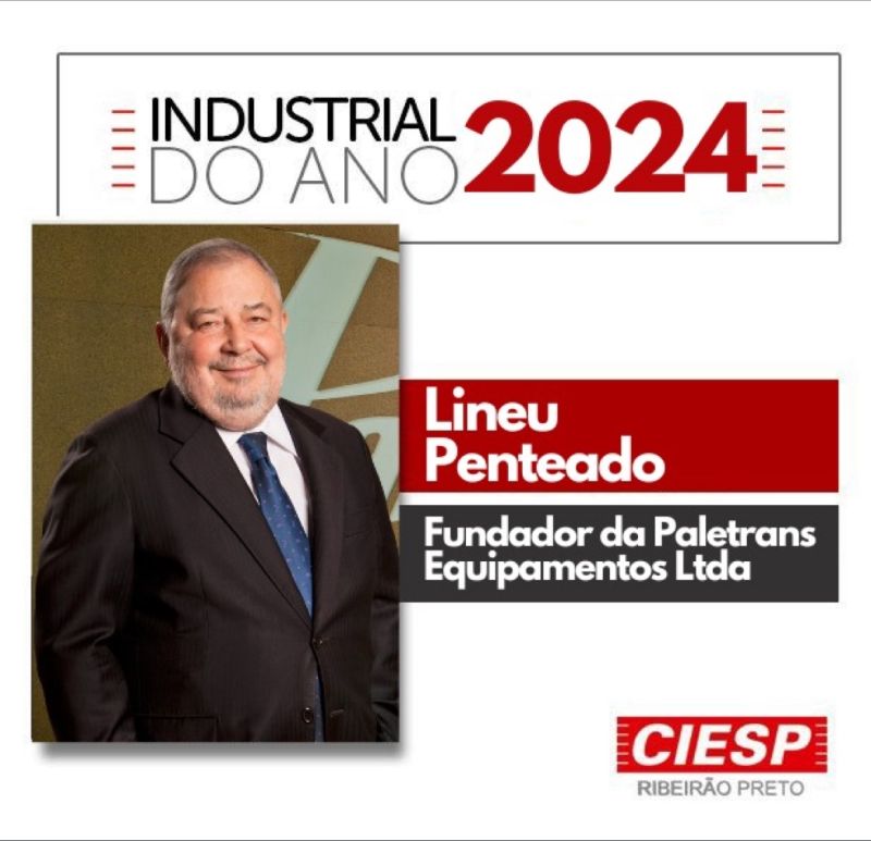 Fundador da Paletrans é escolhido Industrial do Ano 2024 pelo Ciesp Ribeirão Preto